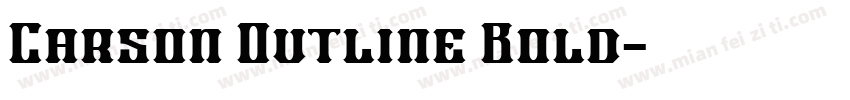 Carson Outline Bold字体转换